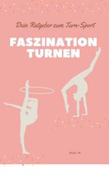 Icon image Faszination Turnen: Dein Ratgeber zum Turn-Sport