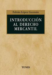 Icon image Introducción al derecho mercantil