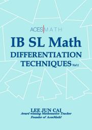 Icon image Differentiation Techniques (IB SL Math)