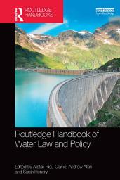 Icon image Routledge Handbook of Water Law and Policy