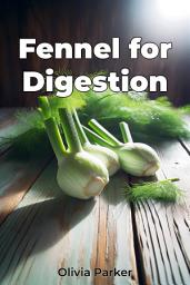 Icon image Fennel for Digestion