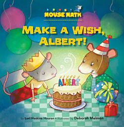 Icon image Make a Wish, Albert!: Read Along or Enhanced eBook