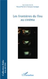 Icon image Les frontières du flou au cinéma