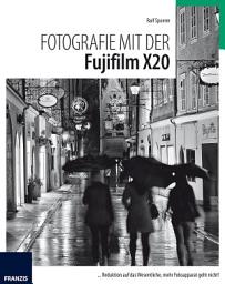 Icon image Fotografie mit der FujiFilm X20: Reduktion auf das Wesentliche, mehr Fotoapparat geht nicht!