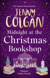 Icon image Midnight at the Christmas Bookshop: the cosy and uplifting festive romance from the Sunday Times bestselling author