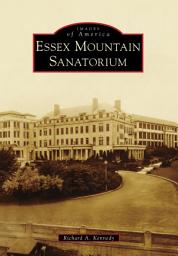 Icon image Essex Mountain Sanatorium