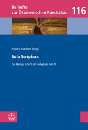 Icon image Sola Scriptura: Die Heilige Schrift als heiligende Schrift