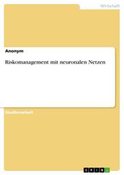 Icon image Riskomanagement mit neuronalen Netzen