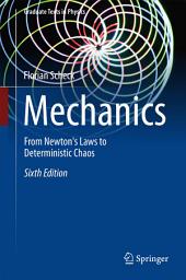 Icon image Mechanics: From Newton's Laws to Deterministic Chaos, Edition 6