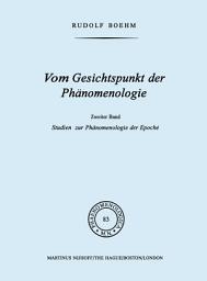 Icon image Vom Gesichtspunkt der Phänomenologie: Zweiter Band Studien zur Phänomelogie der Epoché