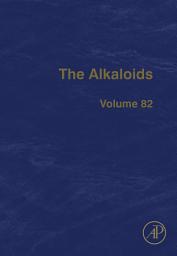 Icon image The Alkaloids: Volume 82