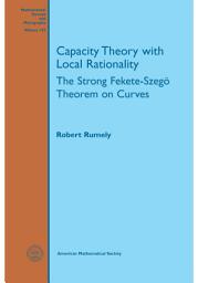 Icon image Capacity Theory with Local Rationality: The Strong Fekete-Szegö Theorem on Curves