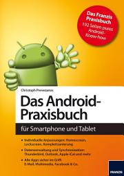 Icon image Das Android-Praxisbuch: für Smartphone und Tablet