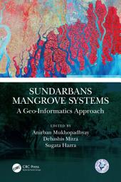 Icon image Sundarbans Mangrove Systems: A Geo-Informatics Approach