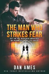 Icon image The Jack Reacher Cases (The Man Who Strikes Fear)