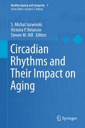 Icon image Circadian Rhythms and Their Impact on Aging