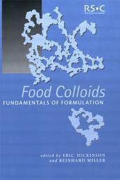 Icon image Food Colloids: Fundamentals of Formulation