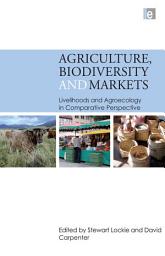 Icon image Agriculture, Biodiversity and Markets: Livelihoods and Agroecology in Comparative Perspective