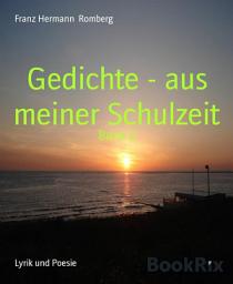 Icon image Gedichte - aus meiner Schulzeit: Band 2, Band 2