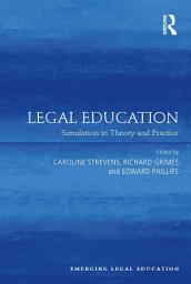 Icon image Legal Education: Simulation in Theory and Practice