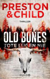 Icon image Old Bones - Tote lügen nie: Thriller