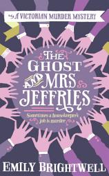 Icon image The Ghost and Mrs Jeffries