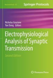 Icon image Electrophysiological Analysis of Synaptic Transmission: Edition 2