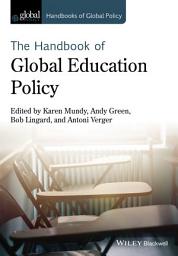 Icon image Handbook of Global Education Policy