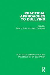 Icon image Practical Approaches to Bullying