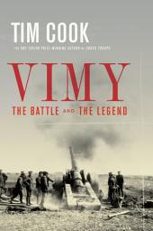 Icon image Vimy: The Battle and the Legend