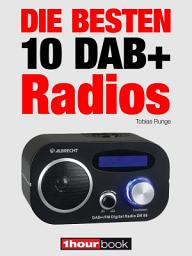 Icon image Die besten 10 DAB+-Radios: 1hourbook