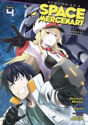 Icon image Reborn as a Space Mercenary: I Woke Up Piloting the Strongest Starship! (Manga)