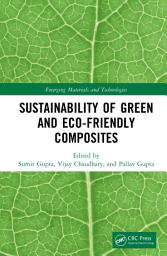 Icon image Sustainability of Green and Eco-friendly Composites