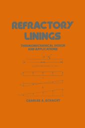 Icon image Refractory Linings: ThermoMechanical Design and Applications