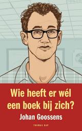 Icon image Wie heeft er wél een boek bij zich?: een jaar lang leraar op een ROC