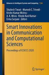 Icon image Smart Innovations in Communication and Computational Sciences: Proceedings of ICSICCS 2020