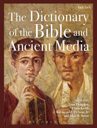 Icon image The Dictionary of the Bible and Ancient Media