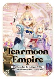 Icon image Tearmoon Empire: Die Chroniken der Heiligen(?!) Mia (Light Novel)