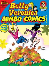 Icon image Betty & Veronica Comics Double Digest: Betty & Veronica Comics Double Digest #247