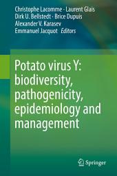 Icon image Potato virus Y: biodiversity, pathogenicity, epidemiology and management