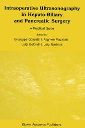 Icon image Intraoperative Ultrasonography in Hepato-Biliary and Pancreatic Surgery: A Practical Guide