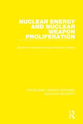 Icon image Nuclear Energy and Nuclear Weapon Proliferation