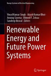 Icon image Renewable Energy and Future Power Systems