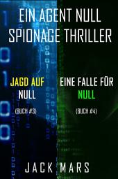 Icon image Agent Null Spionage-Thriller Paket: Jagd Auf Null (#3) und Eine Falle für Null (#4)