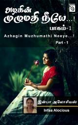 Icon image Azhagin Muzhumathi Neeye...! - Part - 1