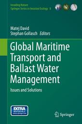 Icon image Global Maritime Transport and Ballast Water Management: Issues and Solutions