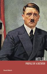 Icon image Hitler: Profile of a Dictator, Edition 2