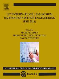 Icon image 13th International Symposium on Process Systems Engineering – PSE 2018, July 1-5 2018