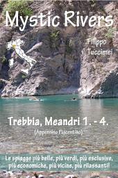 Icon image Mystic Rivers - Trebbia, Meandri 1. - 4.