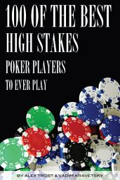 Icon image 100 of the Best High Stakes Poker Players to Ever Play